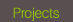 projects